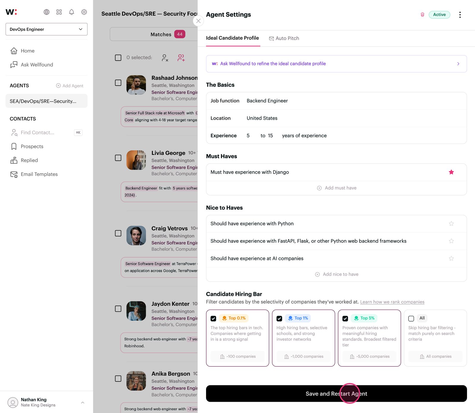 Once you've updated your criteria, click 'Save and Restart Agent' to refresh your candidate matches.